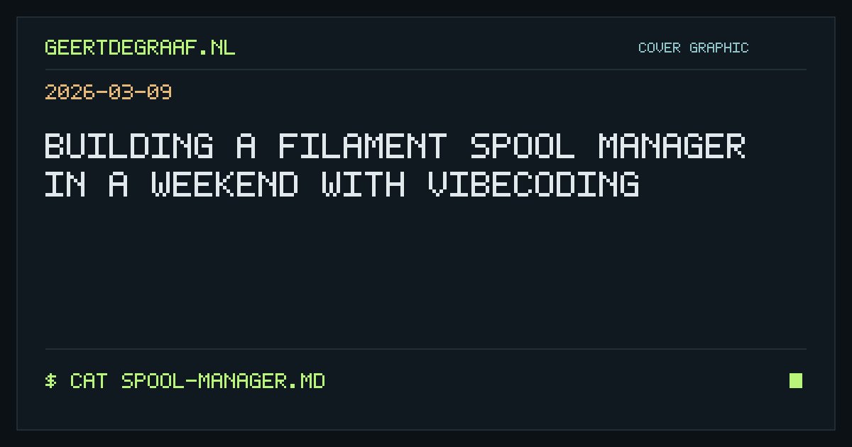 Cover graphic: Building a Filament Spool Manager in a Weekend with Vibecoding